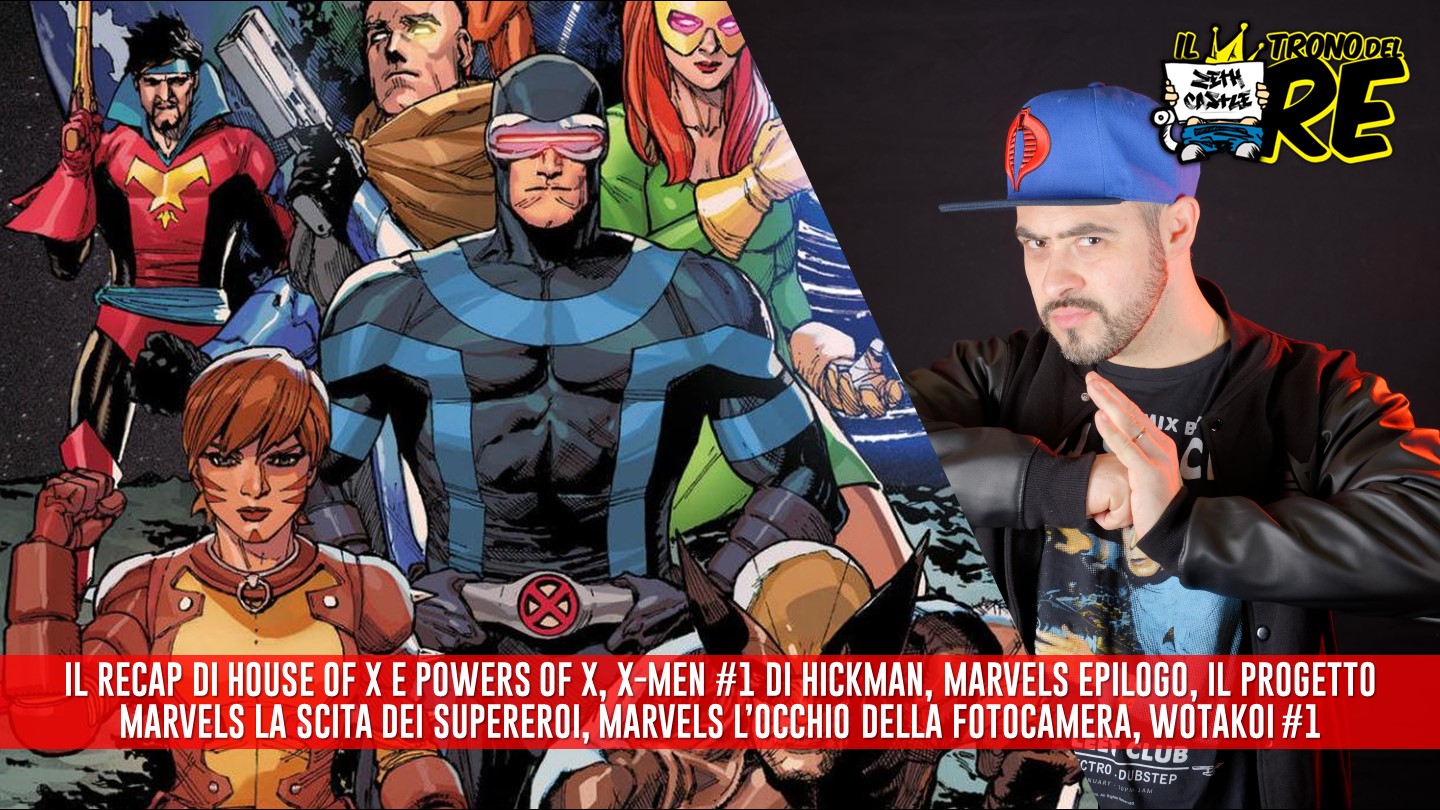 Il Trono del Re: la rivoluzione mutante di Hickman, Marvels, Wotakoi e gli annunci Panini DC Comics