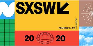 South by Southwest Festival: cancellata l’edizione 2020