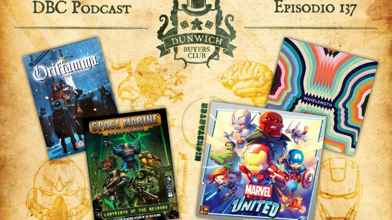 DBC 137: Orifiamma, Space Marine Adventures: Labyrinth of the Necrons, Marvel United, Wavelength