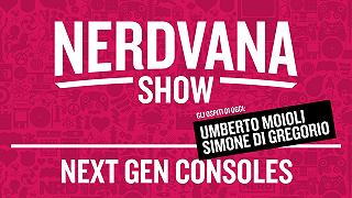 Nerdvana Show 03: Next Gen Consoles