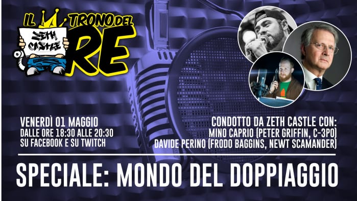 Il Trono del Re: speciale doppiaggio con Davide Perino e Mino Caprio