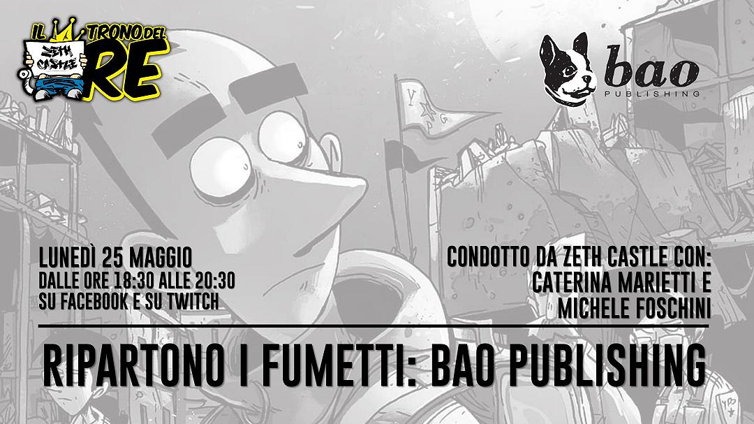 Il Trono del Re: ospite Bao Publishing