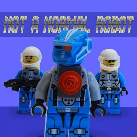Not a Normal Robot