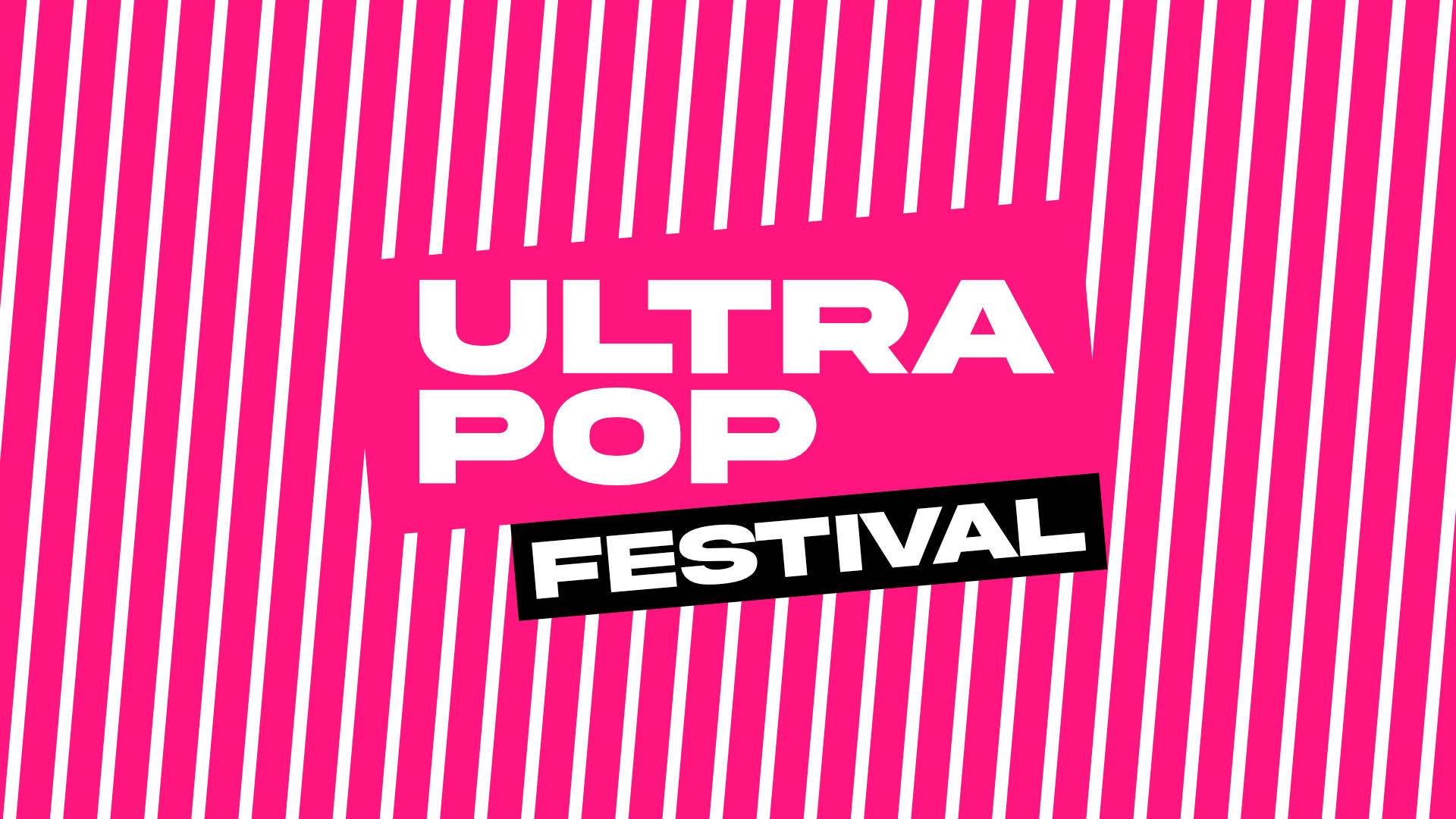 Ultrapop Festival: il nostro festival digitale!