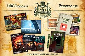 DBC 152: Patreon of the Week, Eclipse & TI4, Blackstone Fortress expansions, Mini Rogue