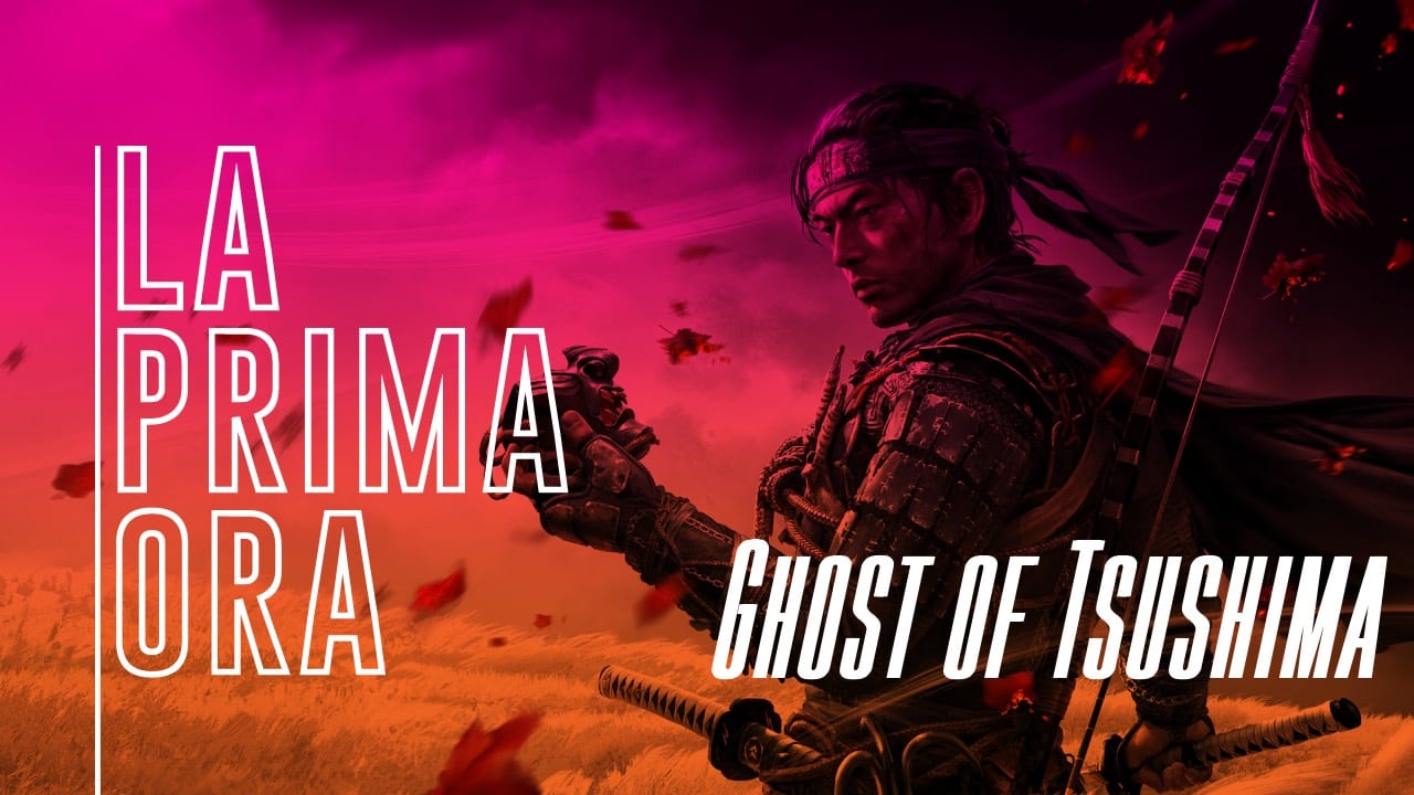 La Prima Ora: Ghost of Tsushima
