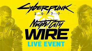 Cyberpunk 2077: annunciata la data del nuovo Night City Wire