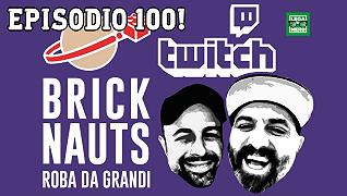 Bricknauts Live: Episodio 100 del 25 agosto 2020 – We’re back!