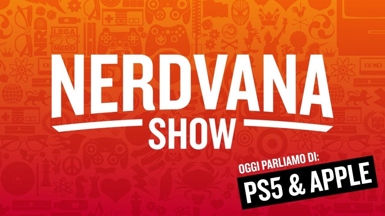 Le novità di Apple e Playstation 5 – Nerdvana Show 14