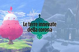 Pokémon Spada & Scudo: novità su Le terre innevate della corona