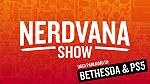 Bethesda, Microsoft, Sony, Netflix e il futuro dell’intrattenimento – Nerdvana 15