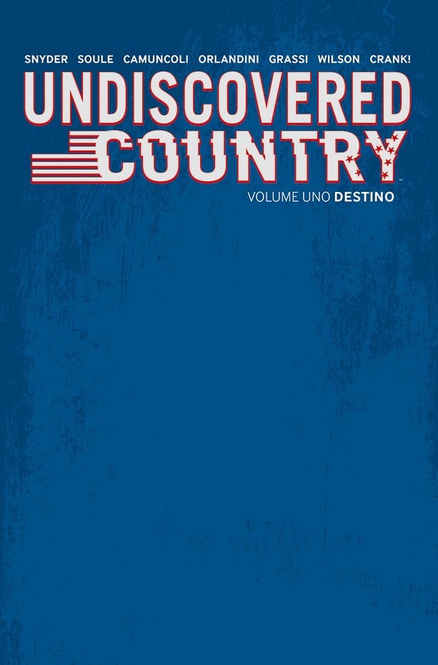 Undiscovered Country: il primo volume a fumetti arriva il 12 novembre