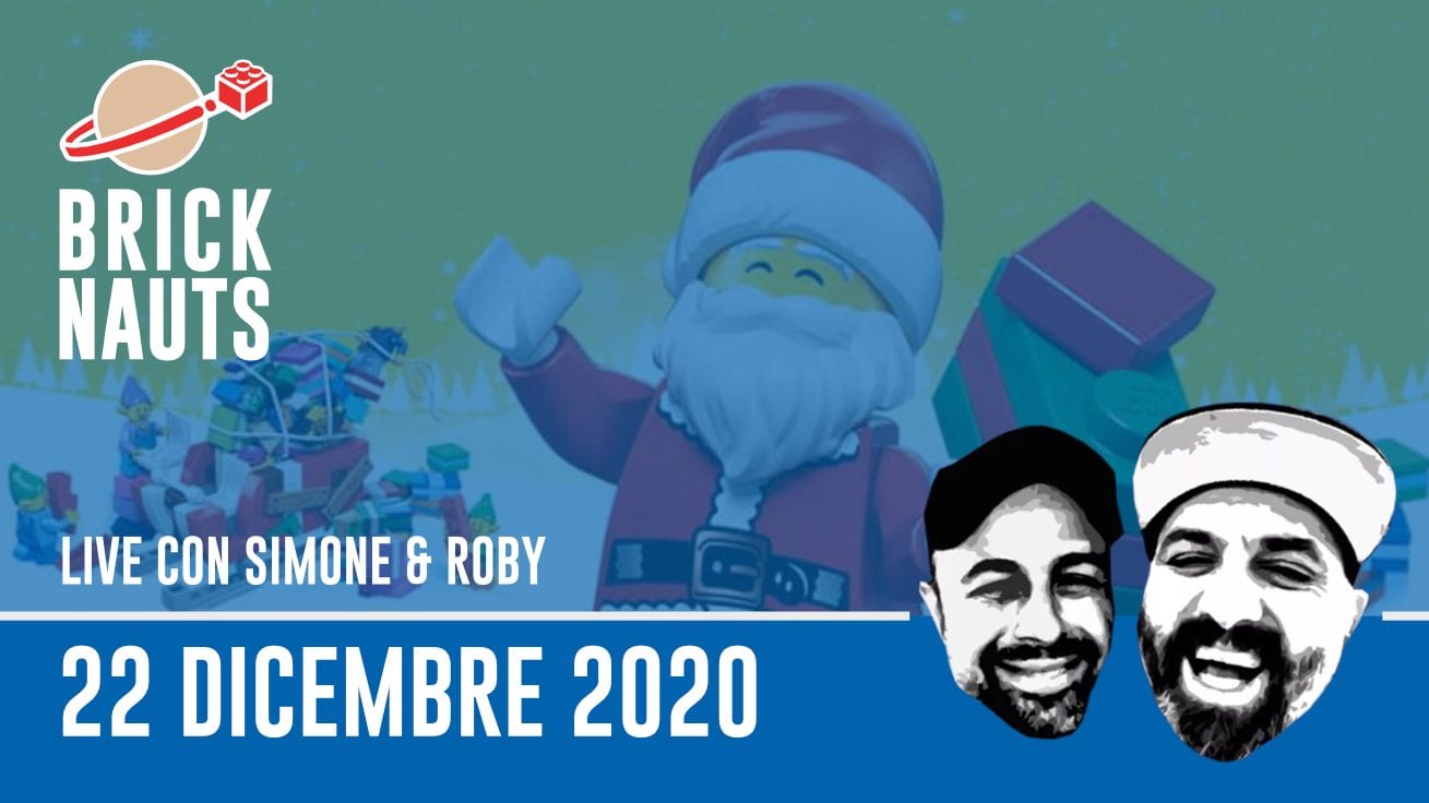 Bricknauts Live: Episodio 113 del 22 dicembre 2020