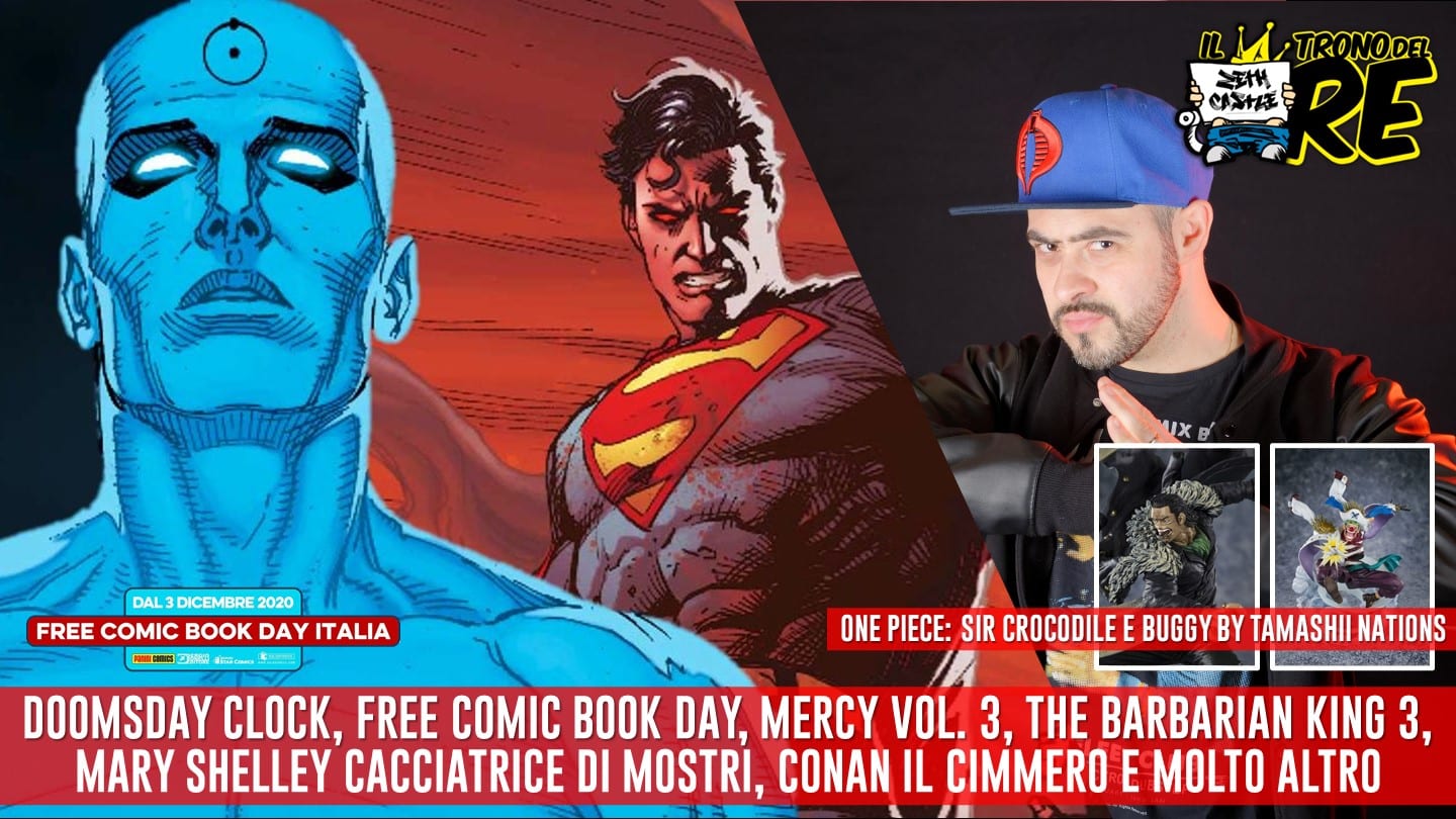 Il Trono del Re: Doomsday Clock, Mercy Vol. 3, The Barbarian King, Crocodile e Buggy (One Piece)