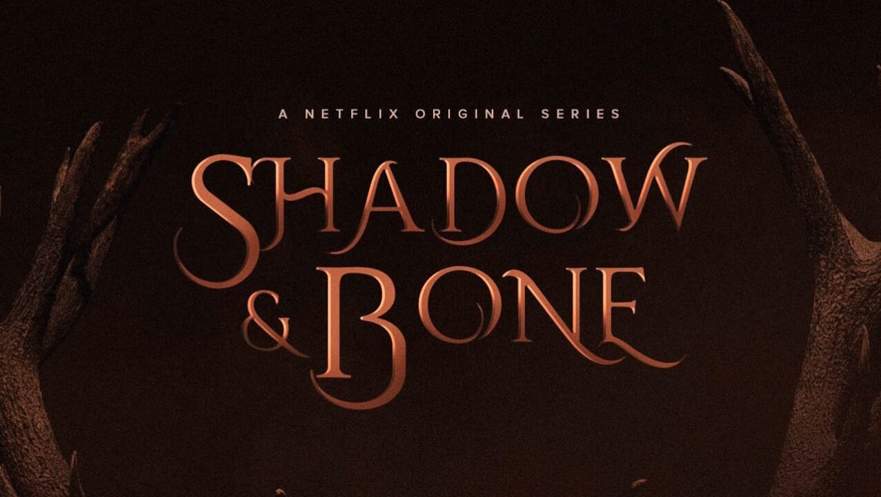 Shadow and Bone