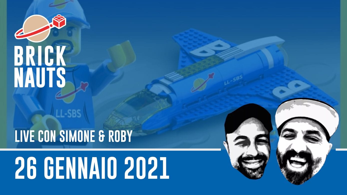 Bricknauts Live: Episodio 117 del 26 gennaio 2021