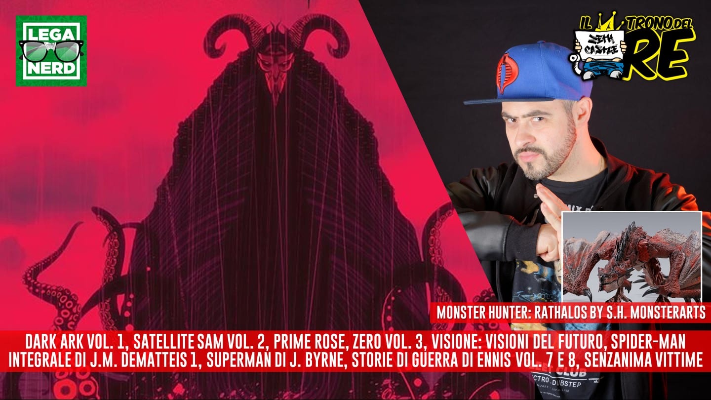 Il Trono del Re: Dark Ark, Satellite Sam 2, Zero 2, Spider-Man di DeMatteis, Superman di Byrne