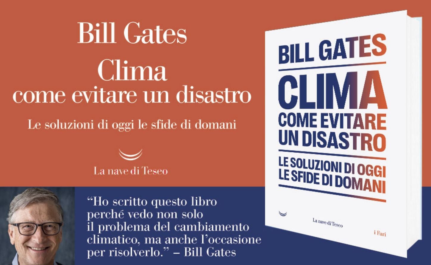 “Clima come evitare un disastro”, l’ultimo libro di Bill Gates è disponibile in Italia
