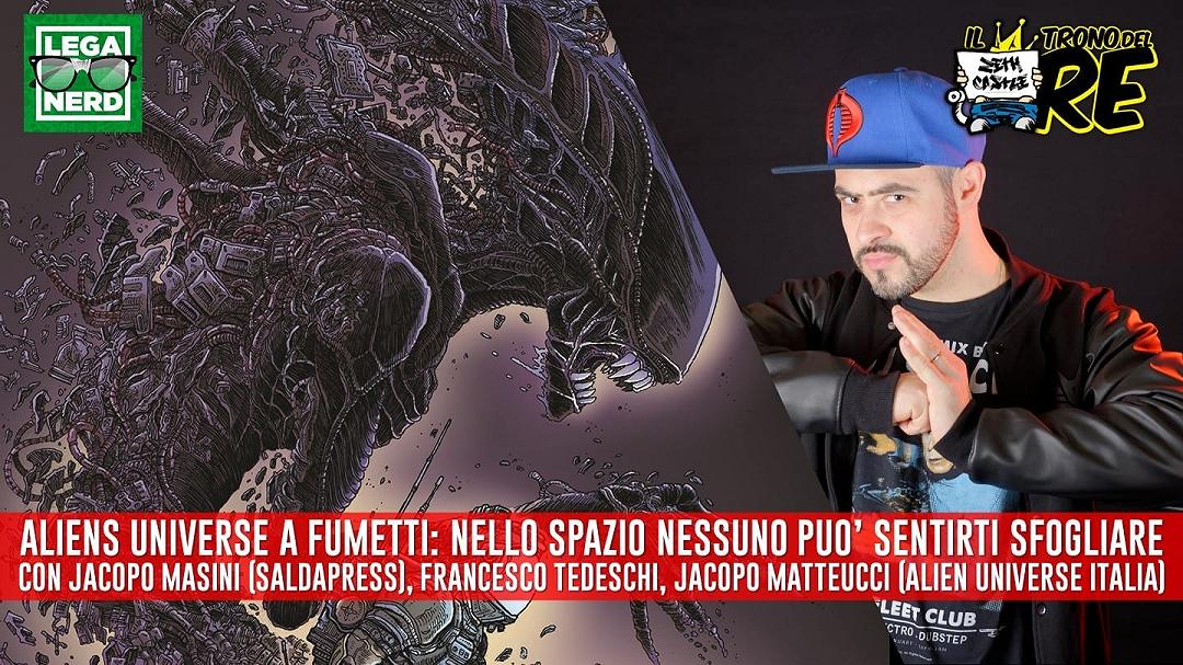 Il Trono del Re: Alien Universe a fumetti, dal cinema alla cellulosa