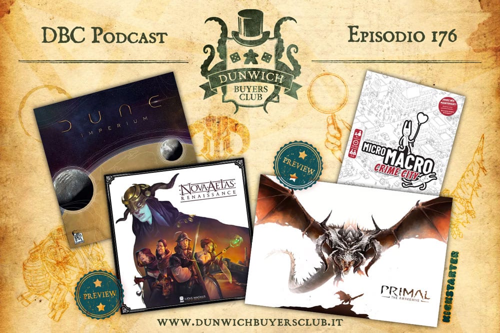 DBC 176: Dune Imperium, Nova Aetas: Renaissance, Primal: The Awakening, MicroMacro