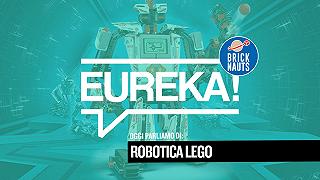 Eureka! 22 – Robotica LEGO