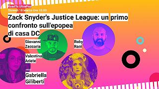 Zack Snyder’s Justice League: un primo confronto sull’epopea di casa DC – Road to UltraPop Festival