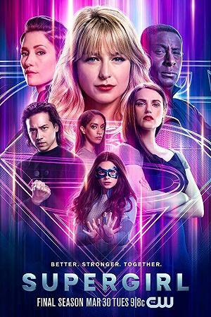 Supergirl: nuovo poster della stagione conclusiva dello show