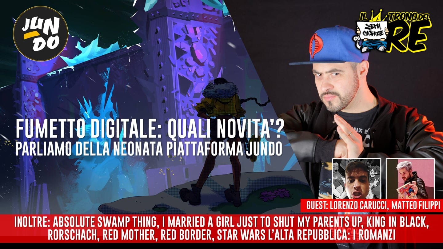 Il Trono del Re: fumetti digitali, quali novità? Parliamo di Jundo