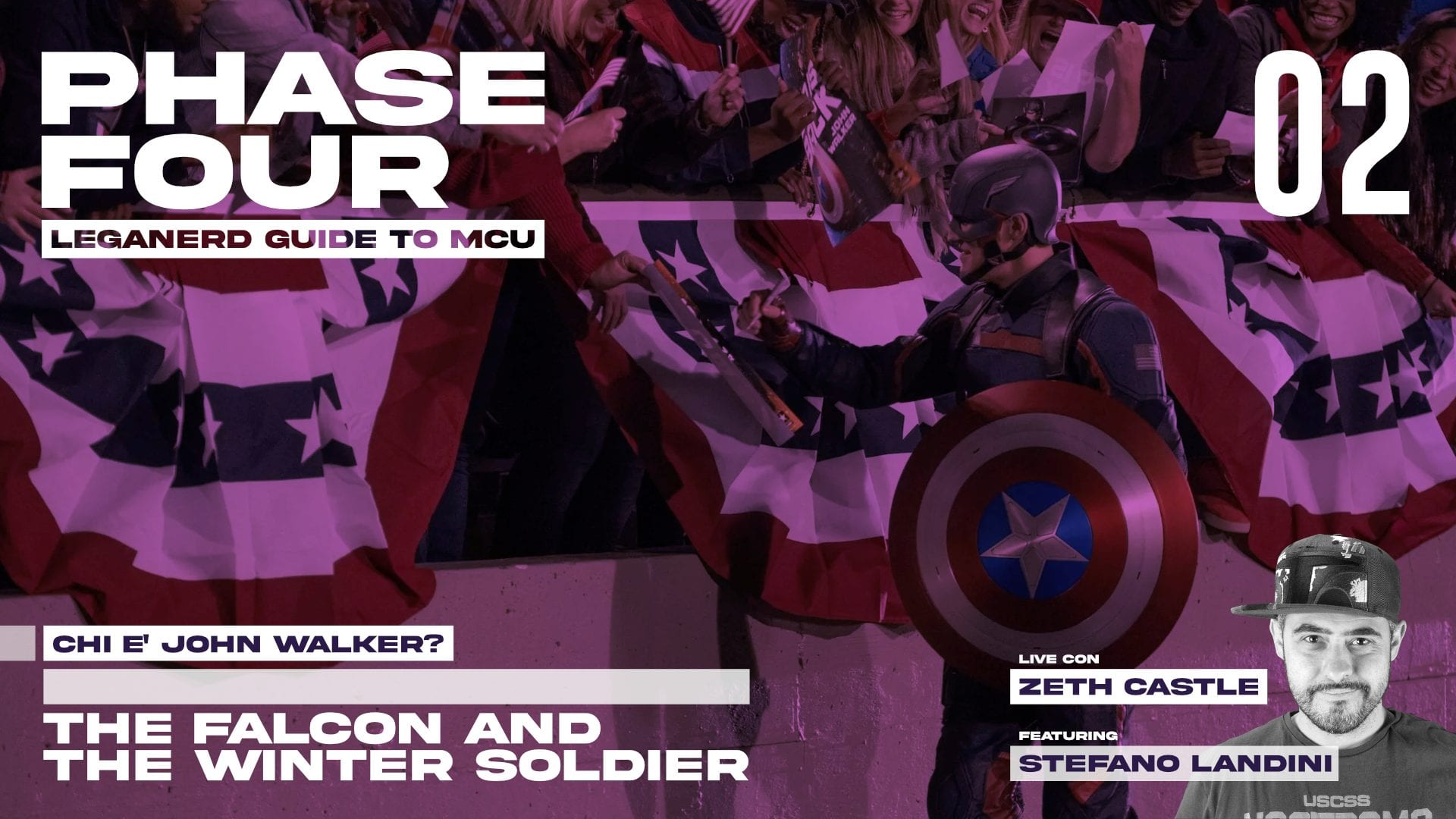 Who is John Walker? con Stefano Landini – Phase Four Ep.02
