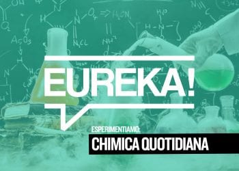 Eureka! 24 - Chimica Quotidiana