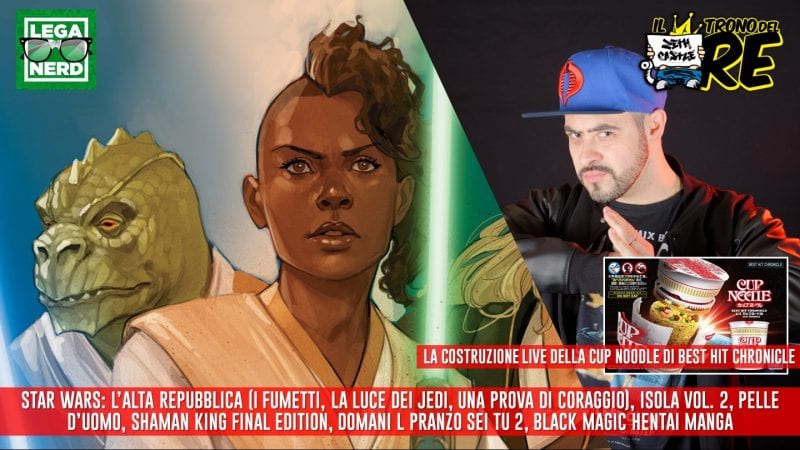 Il Trono del Re: Star Wars L’Alta Repubblica, Cup Noodle di Best Hit Chronicle