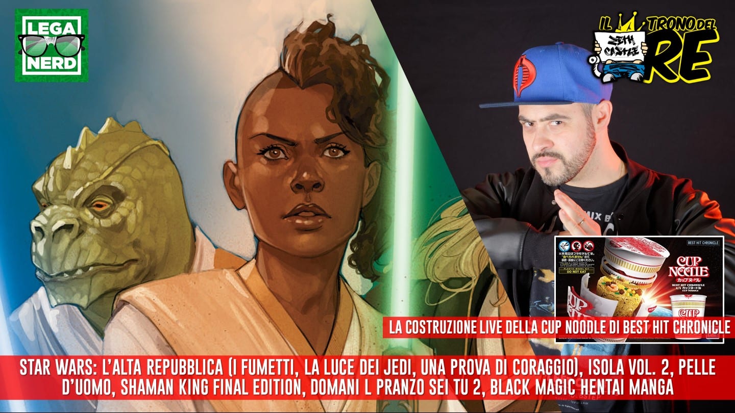 Il Trono del Re: Star Wars L’Alta Repubblica, Cup Noodle di Best Hit Chronicle