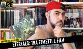 Eternals - Fumetti e Film, curiosità e easter egg, analisi teaser trailer #IlTronoDelRe