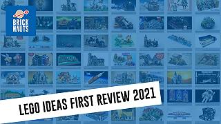 LEGO Ideas First Review 2021 – Analisi dei progetti #Bricknauts