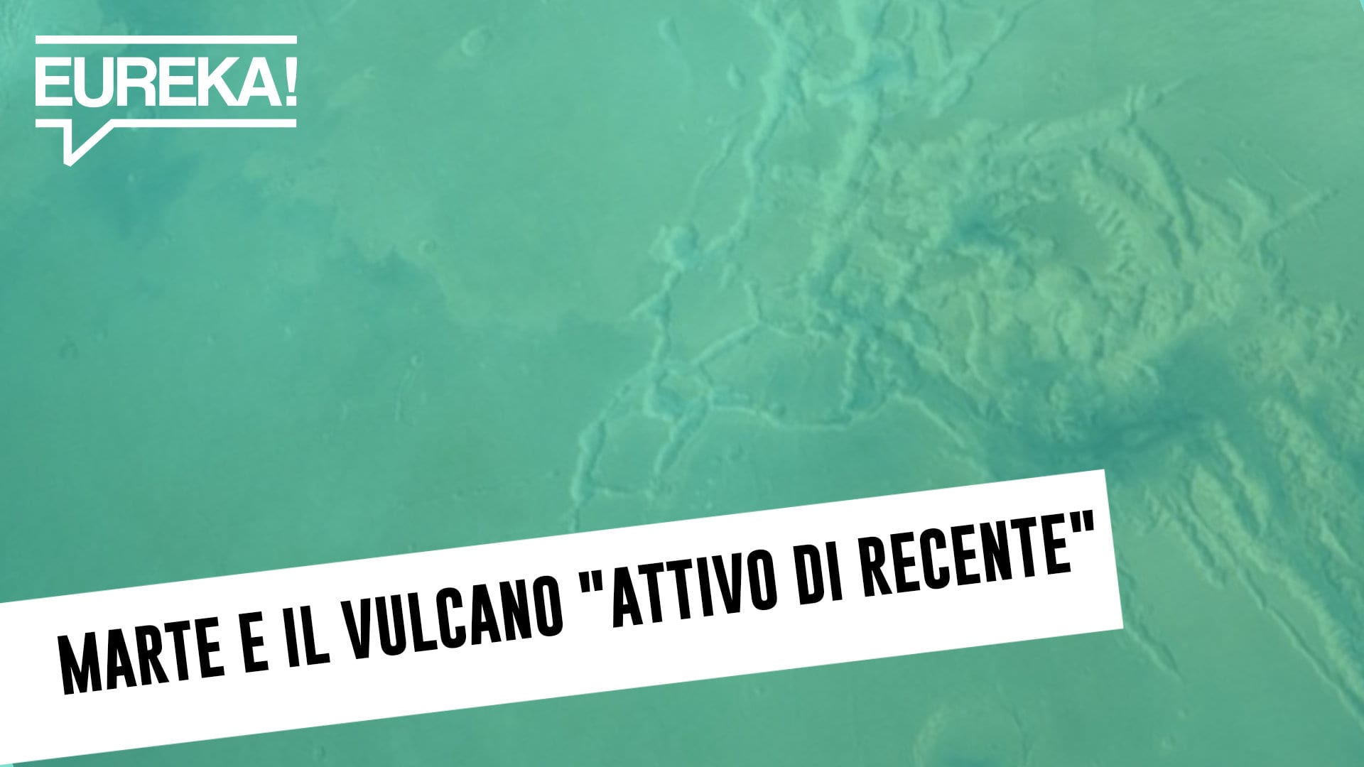 Marte e il vulcano attivo “recente”, possibilità di vita sul pianeta #InCinqueMinuti
