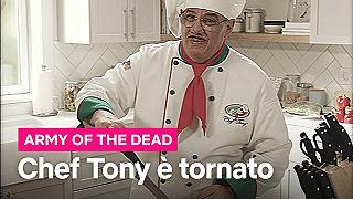 Army of the Dead: il video con Chef Tony e le sue armi da cucina