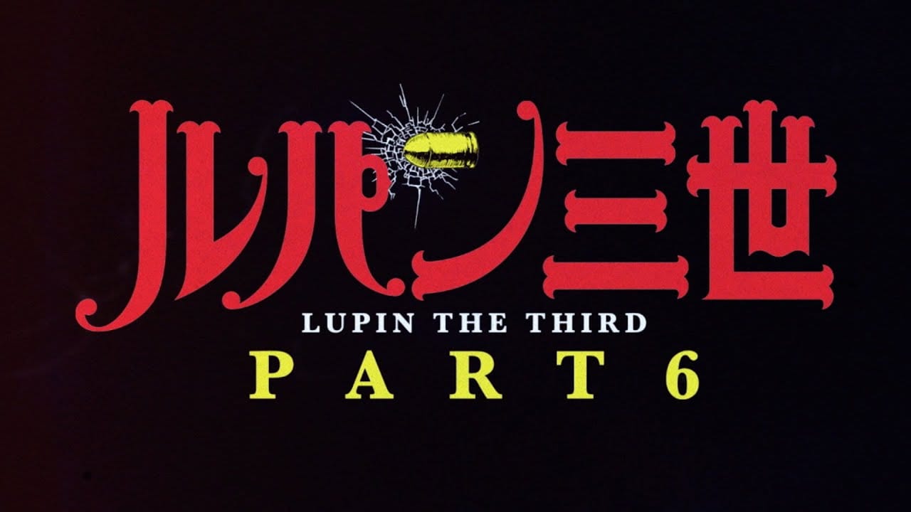 Lupin III Parte 6