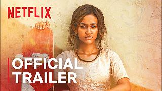 Skater Girl: il trailer del nuovo film Netflix