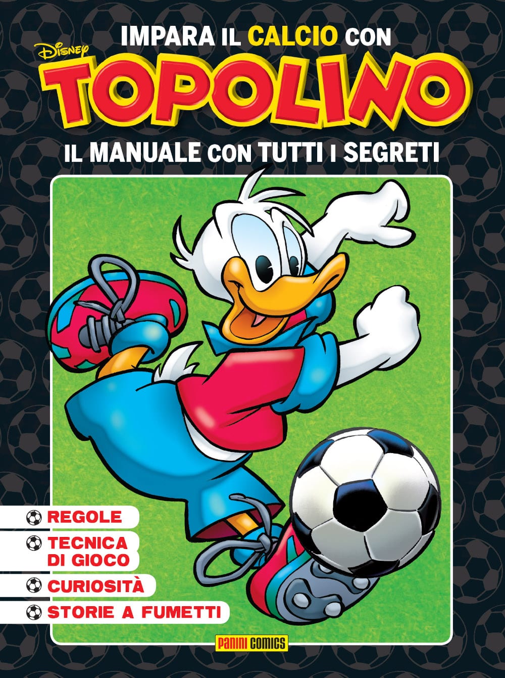 IMPARA IL CALCIO CON TOPOLINO – il manuale in edicola con il settimanale