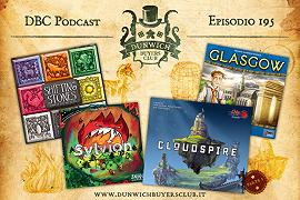 DBC 195: Shifting Stones, Sylvion, Cloudspire (parte 1), Glasgow