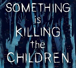 Something Is Killing the Children: i creatori di Dark a lavoro per la serie Netflix