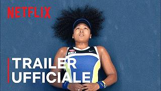 Naomi Osaka: il trailer ufficiale della docuserie Netflix sulla popolare tennista