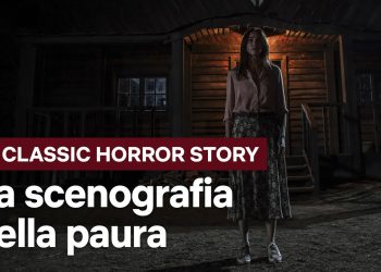 A Classic Horror Story: un video di Netflix fa scoprire la scenografia ed i lavori sul set del film