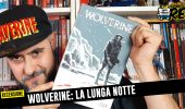 Da Podcast a Fumetto? Yes! Wolverine: La Lunga Notte