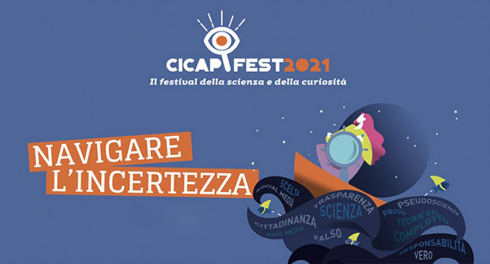 CICAP Fest 2021: Navigare l’incertezza