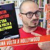 C'Era una Volta a Hollywood, il romanzo di Quentin Tarantino Recensione Libro