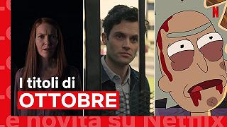 Netflix: tutte le novità di ottobre 2021 in un video ufficiale