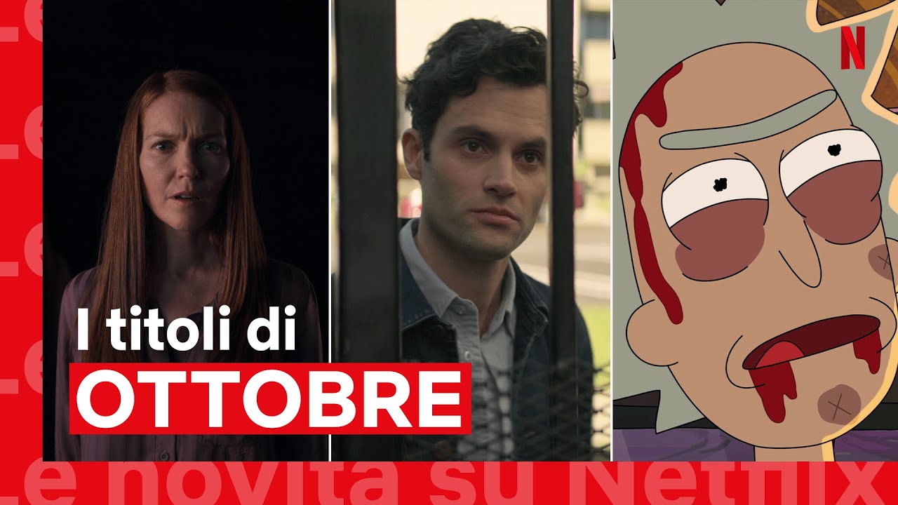 Netflix: tutte le novità di ottobre 2021 in un video ufficiale
