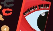 Cyclopedia Exotica: i ciclopi di Aminder Dhaliwal debuttano a Lucca Comics & Games