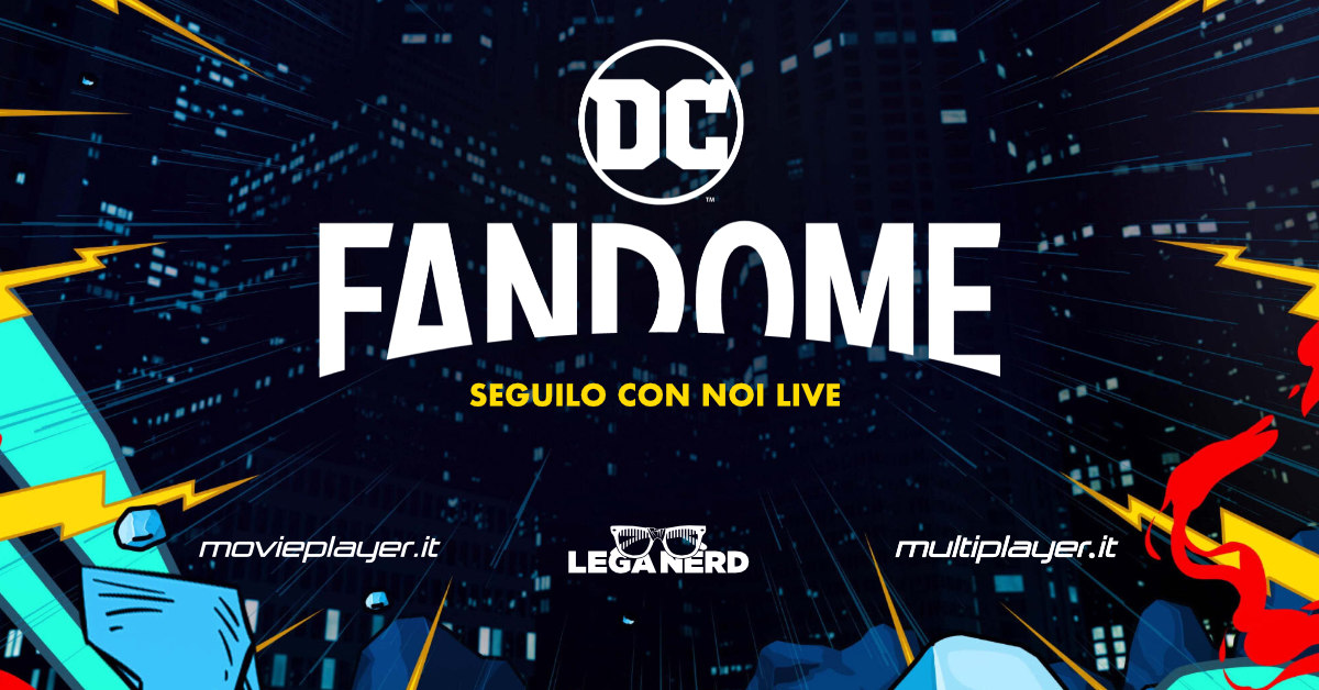 DC Fandome 2021: seguilo in diretta con le redazioni di Lega Nerd, Movieplayer e Multiplayer!